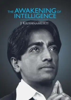 J. Krishnamurthy எழுதிய The Awakening of Intelligence - Book Cover