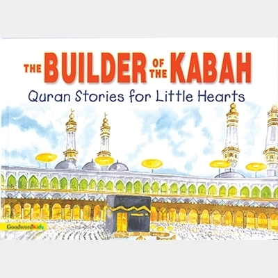 Saniyasnain Khan எழுதிய The Builder of the Kabah - Book Cover