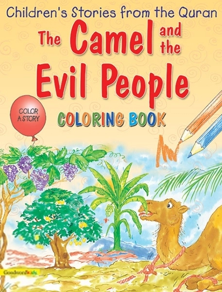 Saniyasnain Khan எழுதிய The Camel and the Evil People (Colouring Book) - Book Cover