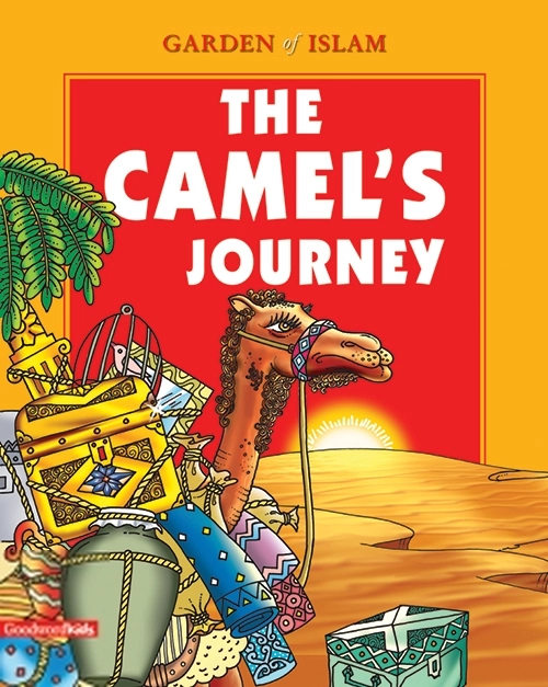Khalina Khalili எழுதிய The Camel's Journey: Garden of Islam - Book Cover