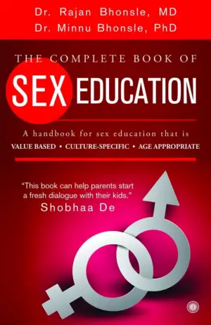 Dr. Rajan Bhonsle,Dr. Minnu Bhonsle எழுதிய The Complete book of Sex Education - Book Cover