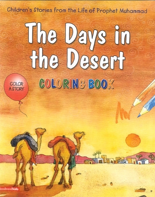 Saniyasnain Khan எழுதிய The Days in the Desert (Colouring Book) - Book Cover