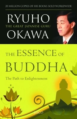 Ryuho Okawa எழுதிய The Essence Of Buddha - Book Cover