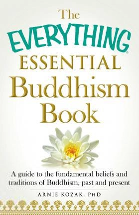 Arnie Kozak எழுதிய The Everything Essential Buddhism Book - Book Cover