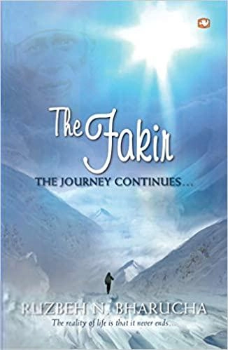 RUZBAH N. BHARUCHA எழுதிய The Fakir Journey Continues (English) - Book Cover