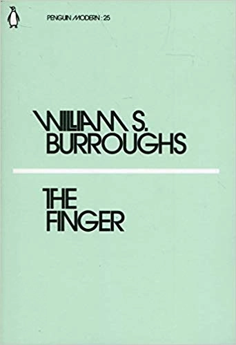 William S Burroughs எழுதிய The Finger - Book Cover