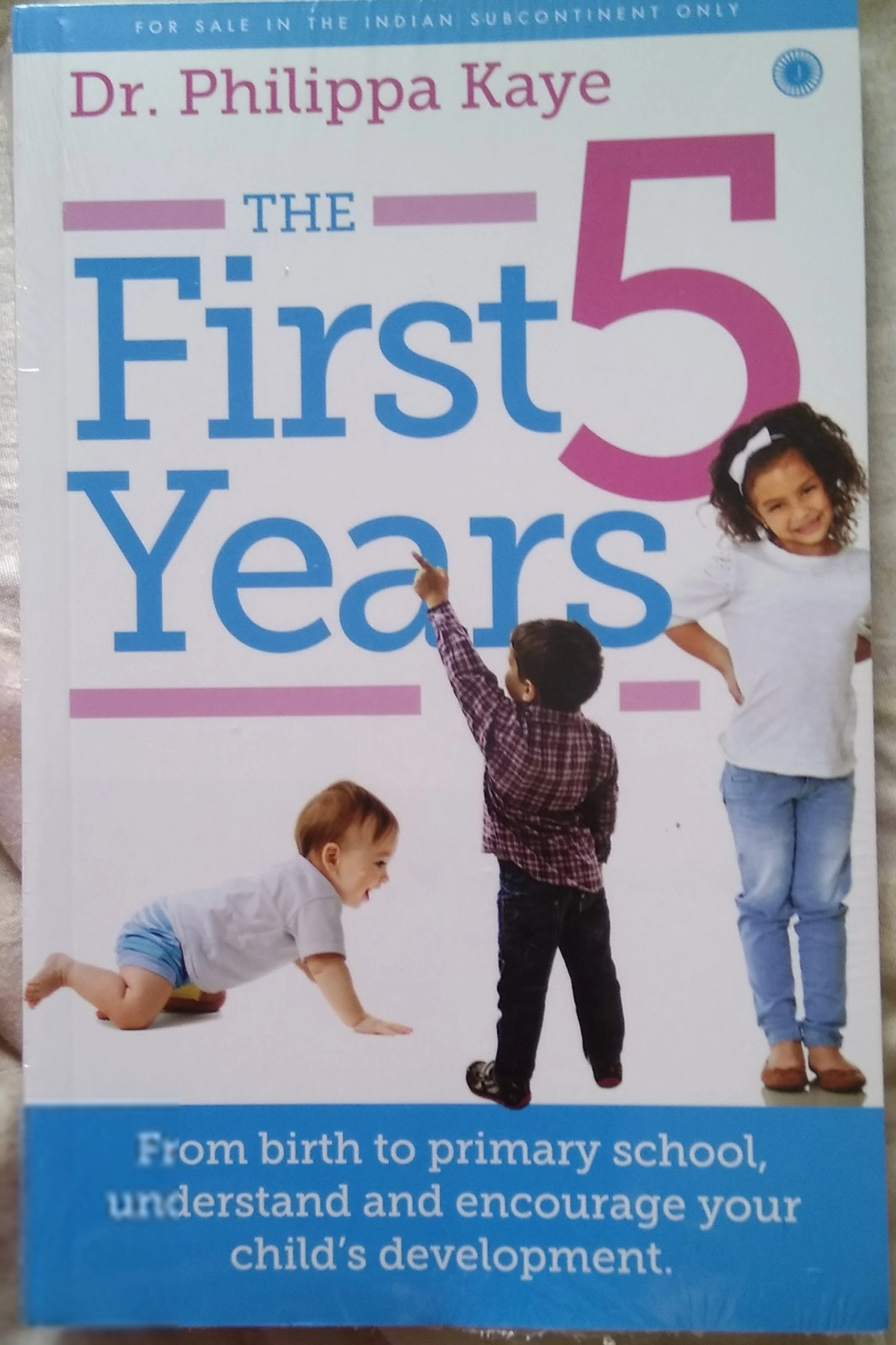 Dr. Philippa Kaye எழுதிய The First 5 Years - Book Cover