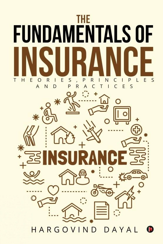 Hargovind Dayal எழுதிய The Fundamentals of Insurance - Book Cover