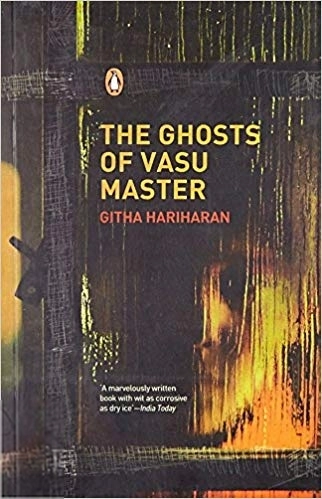 Githa Hariharan எழுதிய The Ghosts of Vasu Master - Book Cover