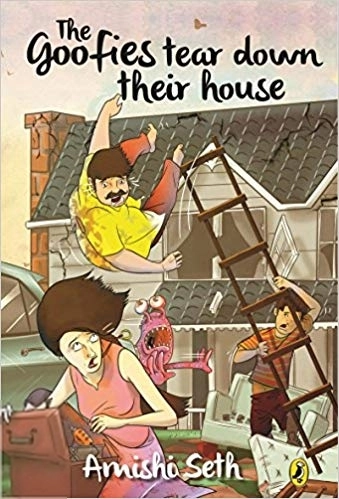 Amishi Seth எழுதிய The Goofies Tear Down Their House - Book Cover