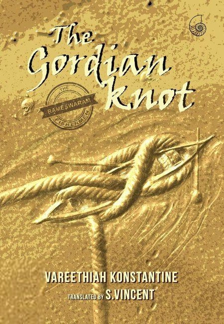 Vareethiah Konstantine எழுதிய The Gordian Knot - Book Cover