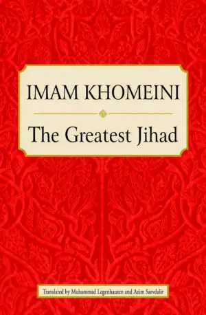 Imam Khomeini எழுதிய The Greatest Jihad - Book Cover