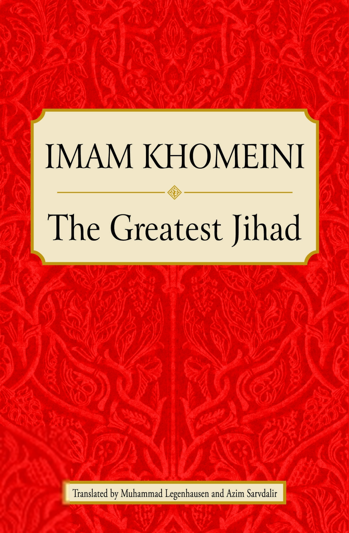 Imam Khomeini எழுதிய The Greatest Jihad - Book Cover