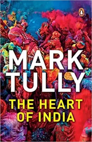 Mark Tully எழுதிய The Heart of India - Book Cover