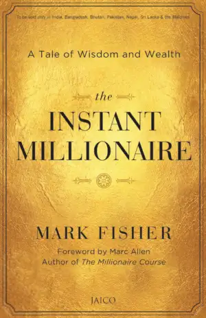 Mark Fisher எழுதிய The Instant Millionaire - Book Cover