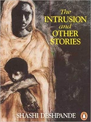 Shashi Deshpande எழுதிய The Intrusion and Other Stories - Book Cover