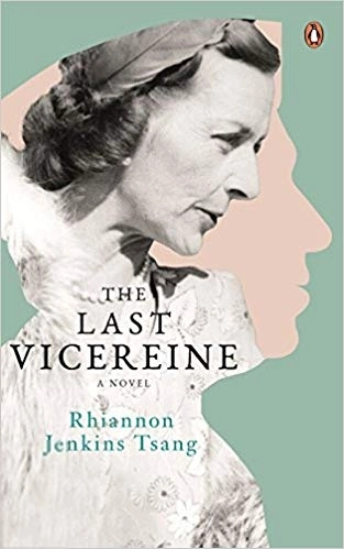 Rhiannon Jenkins Tsang எழுதிய The Last Vicereine - Book Cover
