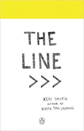 Keri Smith எழுதிய The Line - An adventure into the unknown - Book Cover