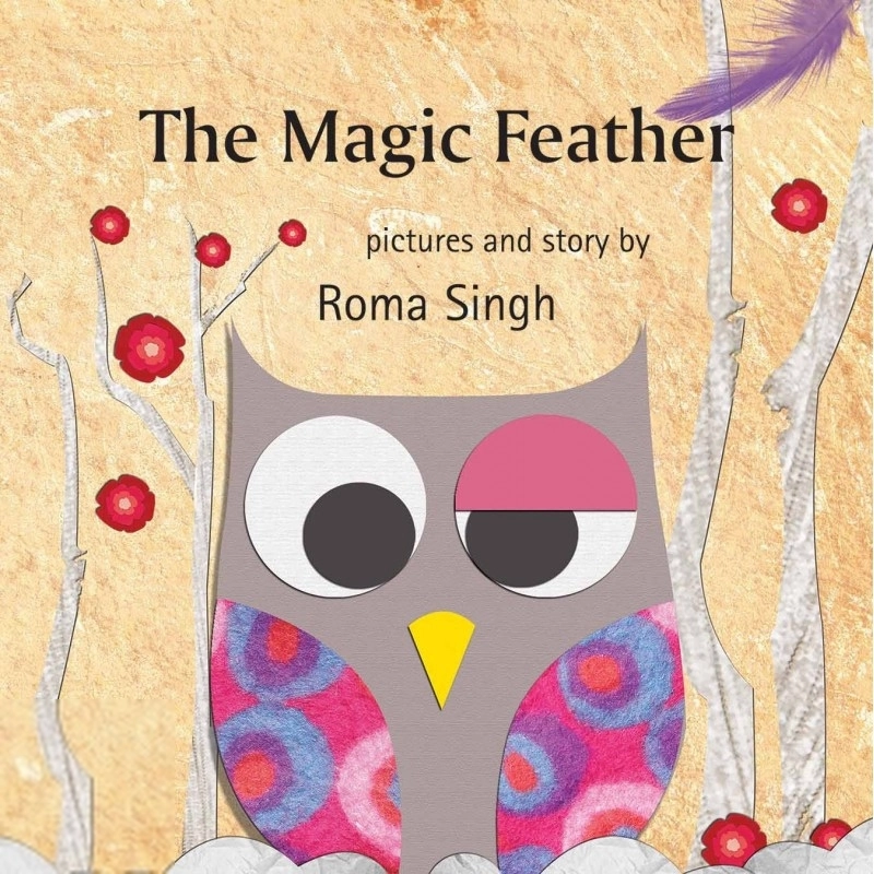 Roma Singh எழுதிய The Magic Feather - Book Cover