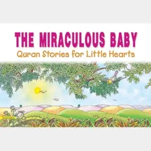 Saniyasnain Khan எழுதிய The Miraculous Baby - Book Cover