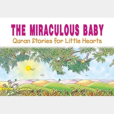 Saniyasnain Khan எழுதிய The Miraculous Baby - Book Cover