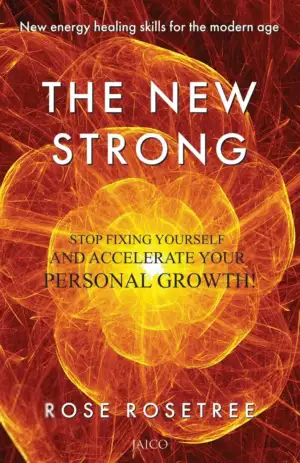Rose Rosetree எழுதிய The New Strong - Book Cover