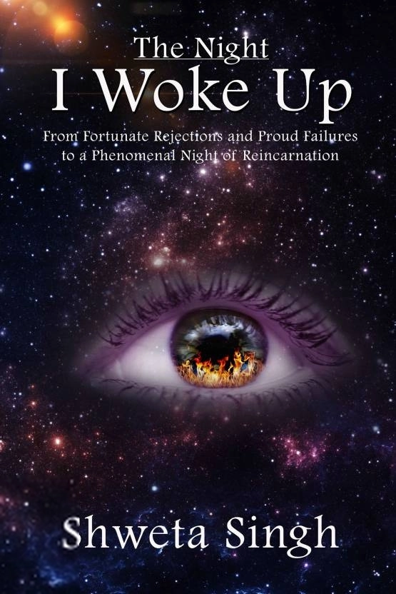 Shweta Singh எழுதிய The Night I Woke Up - Book Cover