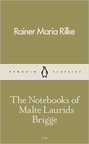 Rainer Maria Rilke எழுதிய The notebooks of Malte Laurids Brigge - Book Cover