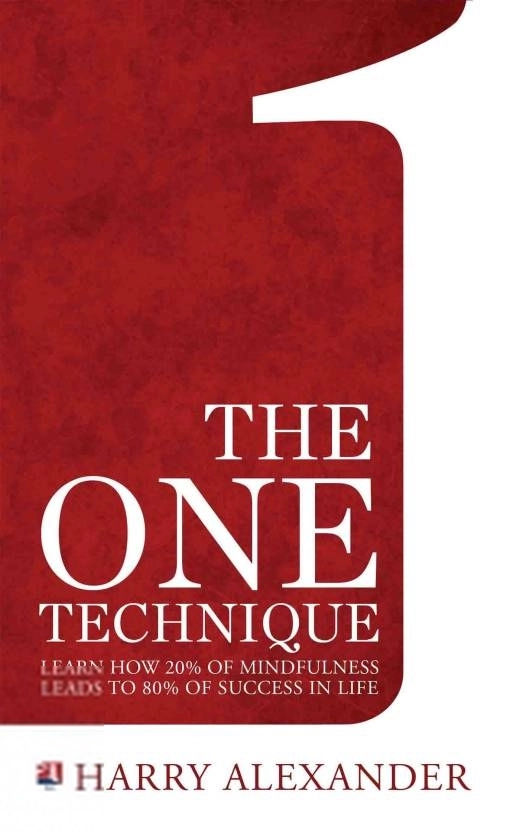 Harry Alexander எழுதிய The One Technique - Book Cover
