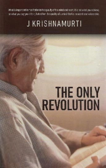 J. Krishnamurthy எழுதிய The Only Revolution - Book Cover