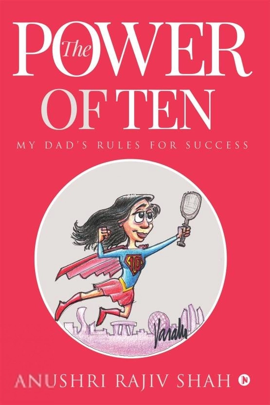 Anushri Rajiv Shah எழுதிய The Power of Ten - Book Cover