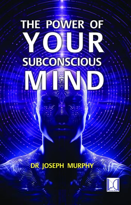 Joseph Murphy எழுதிய The Power of Your Subconscious Mind (We Can Books) - Book Cover