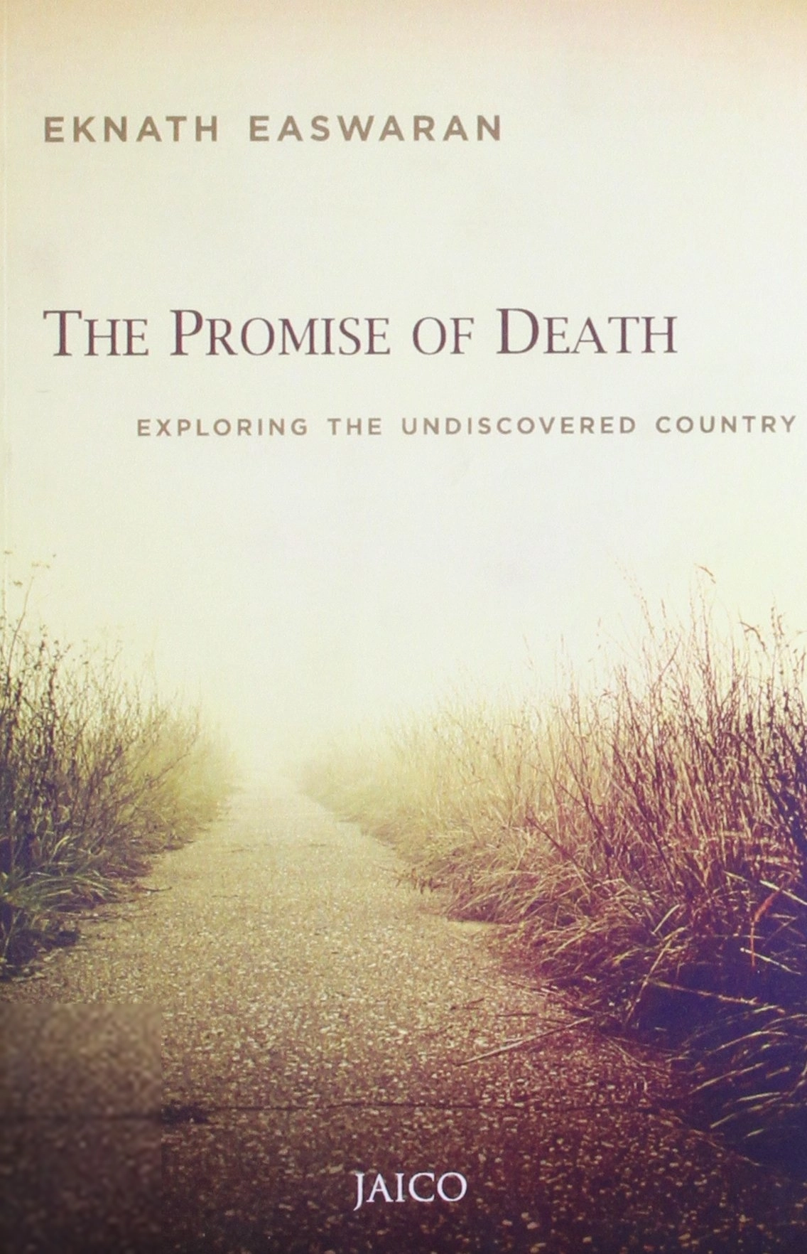 Eknath Easwaran எழுதிய The Promise of Death - Book Cover