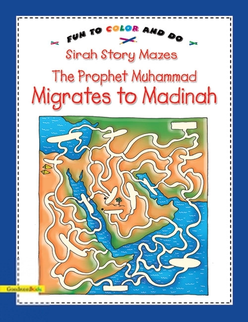 Saniyasnain Khan எழுதிய The Prophet Muhammad Migrates to Madinah - Book Cover