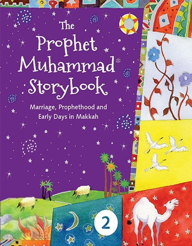 Saniyasnain Khan எழுதிய The Prophet Muhammad Storybook - 2 - Book Cover
