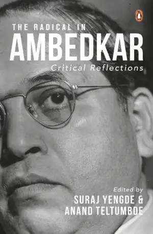 Penguin Random House எழுதிய The Radical in Ambedkar: Critical Reflections - Book Cover