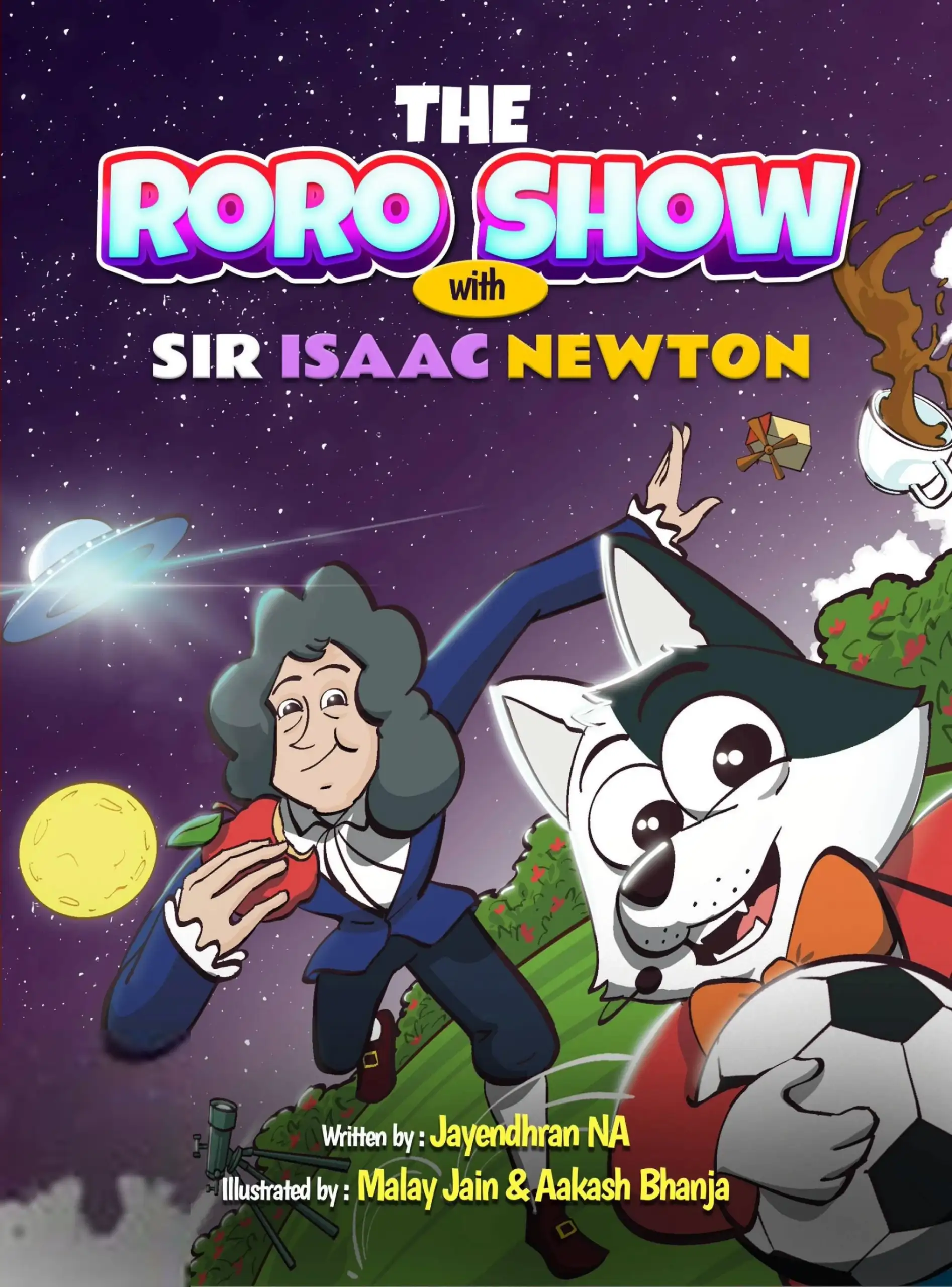 N. A. Jayendhran எழுதிய The Roro Show With Sir Isaac Newton - Book Cover