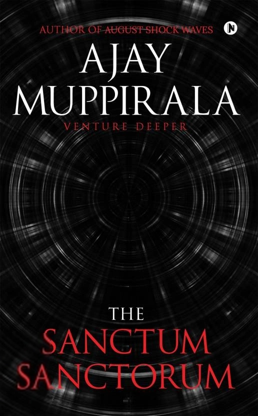 Ajay Muppirala எழுதிய The Sanctum Sanctorum - Book Cover