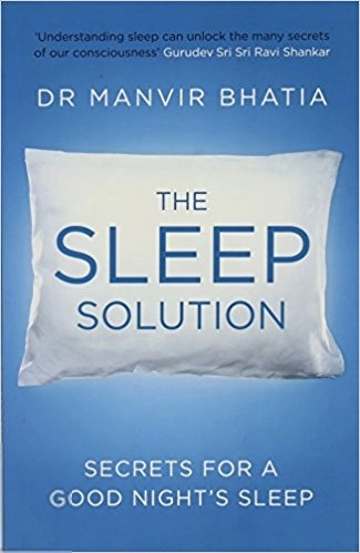 Dr . Manvir Bhatia எழுதிய The sleep solution - Book Cover