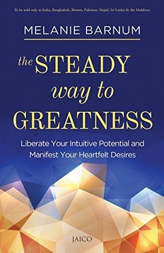 Melanie Barnum எழுதிய The Steady Way to Greatness - Book Cover