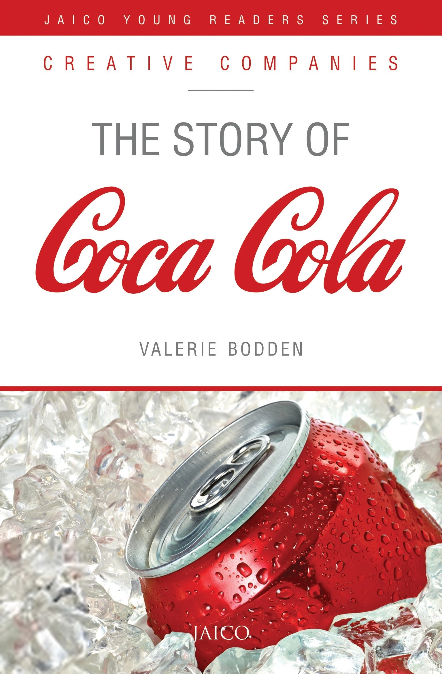 Valerie Bodden எழுதிய The Story of Coca Cola - Book Cover