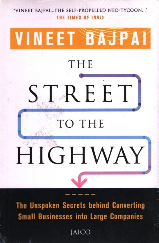 Vineet Bajpai எழுதிய The Street to the Highway - Book Cover