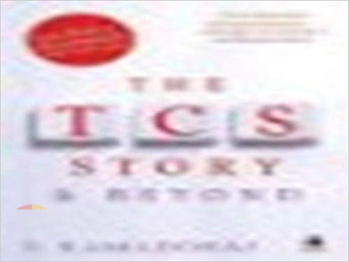 S . Ramadorai எழுதிய The TCS story and beyond - Book Cover