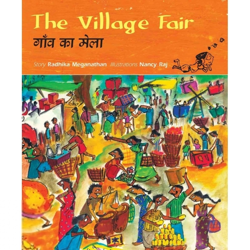 Radhika Meganathan எழுதிய The Village Fair/Gaon Ka Mela - Book Cover