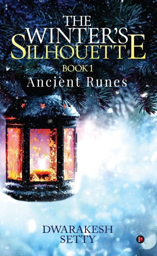 Dwarakesh Setty எழுதிய The Winter’s Silhouette: Book 1 - Book Cover