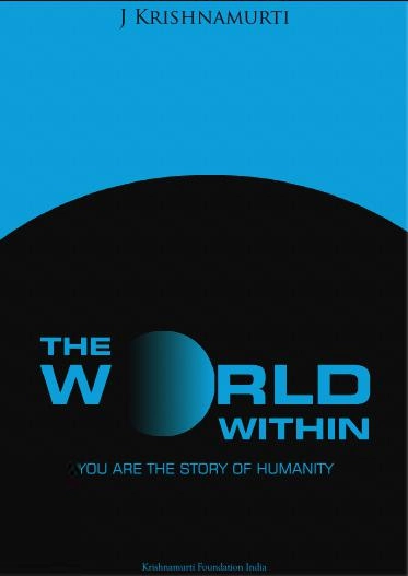 J. Krishnamurthy எழுதிய The World Within (Krishnamurthi Foundation India) - Book Cover