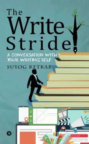 Suyog Ketkar எழுதிய The Write Stride - Book Cover
