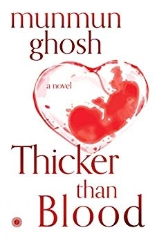 Munmun Ghosh எழுதிய Thicker Than Blood - Book Cover