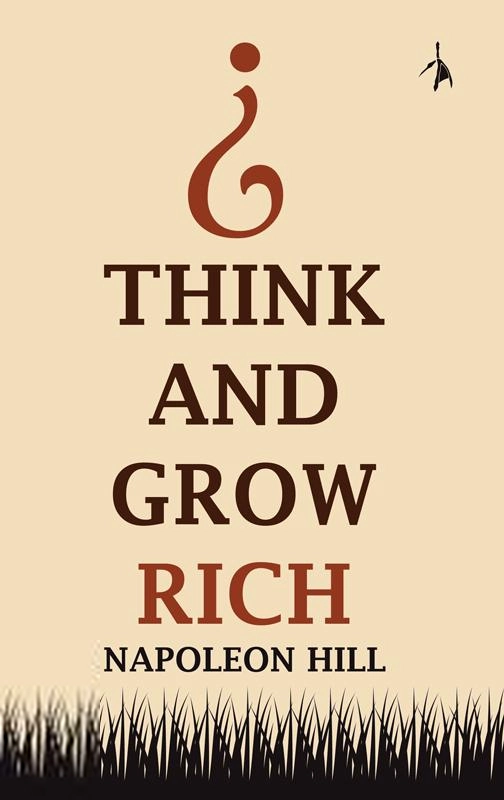 Napoleon Hill எழுதிய Think And Grow Rich (Pen Bird) - Book Cover