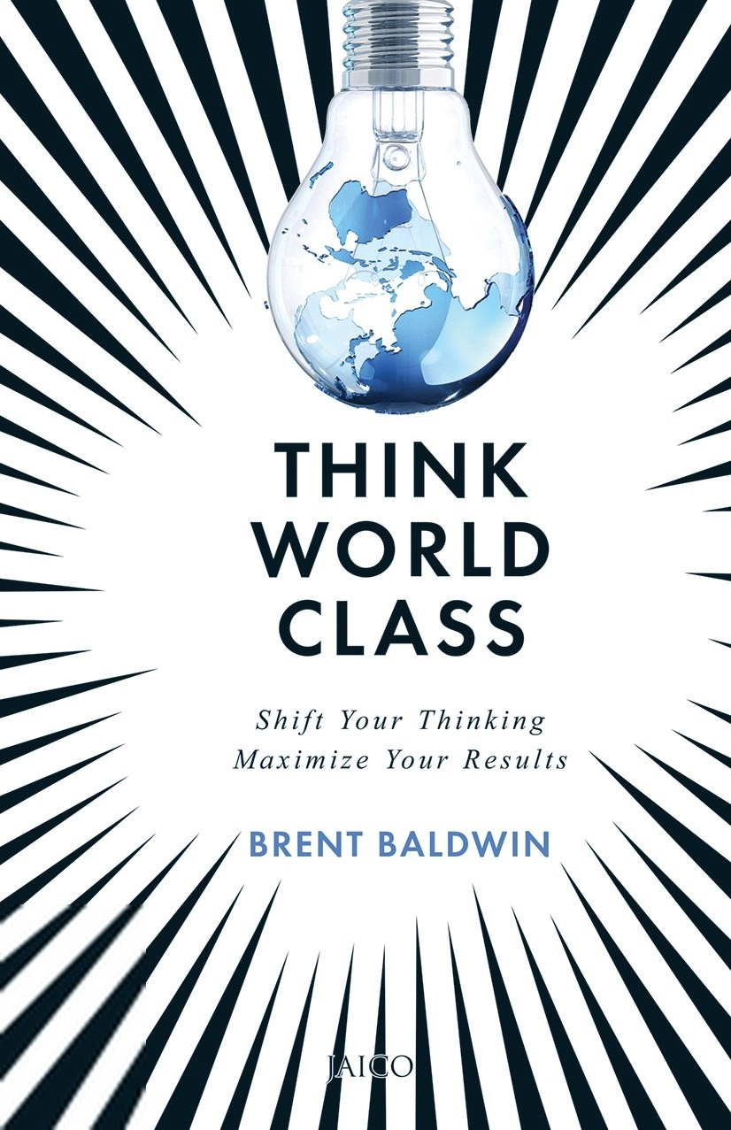 Brent Baldwin எழுதிய Think World Class - Book Cover